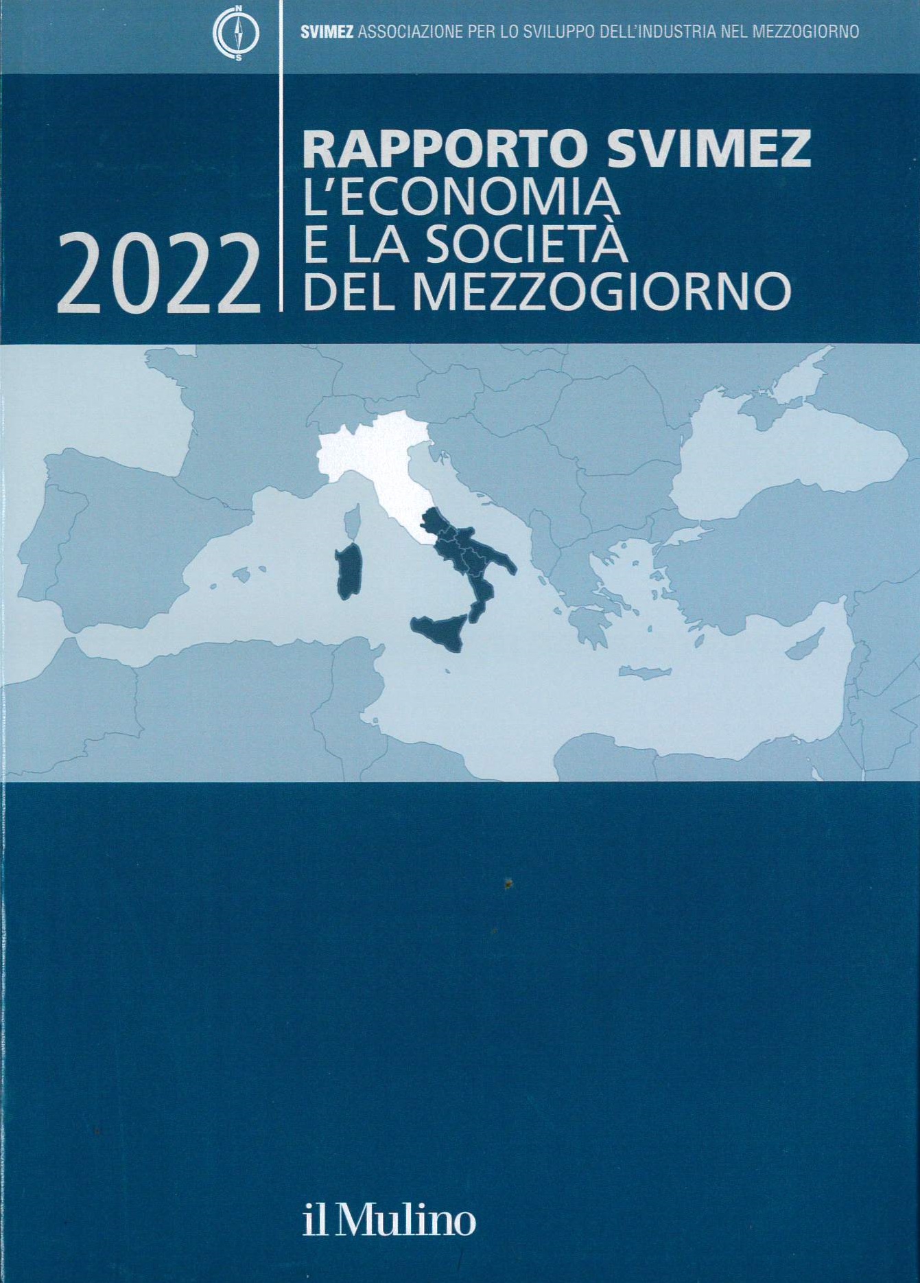 Rapporto SVIMEZ 2022. L’economia e la società del Mezzogiorno